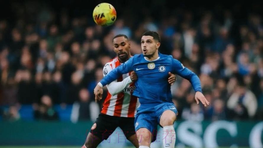 英超-佩德罗破门帕尔默点射 切尔西2-0布伦特福德